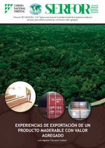 Experiencias de exportación de un producto maderable con valor agregado